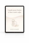 Cuando poner limites te hace sentir culpable
